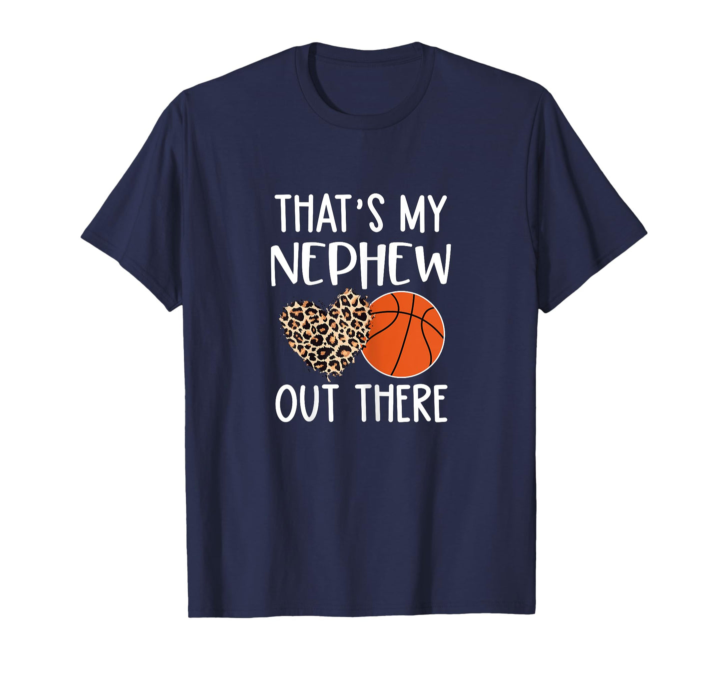 Basketball Aunt Gift, That's My Nephew Out There, Game Day T-Shirt