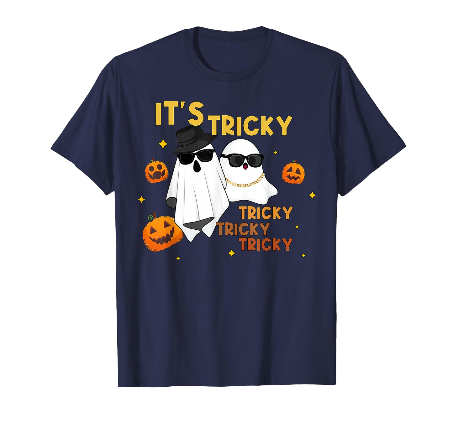 It's Tricky Tricky Tricky Funny Ghost Boo Halloween T-Shirt