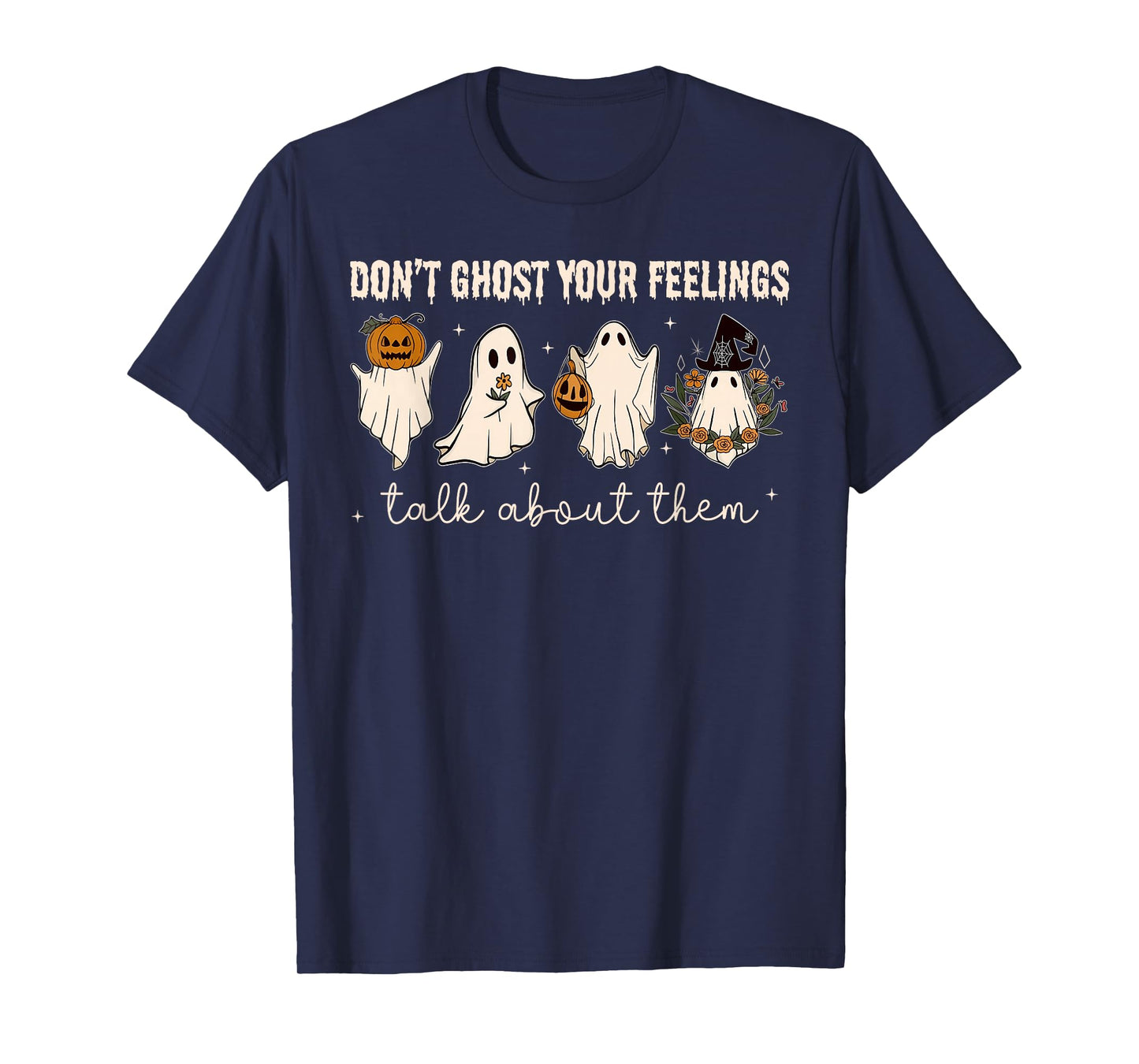 Retro Halloween Mental Health Don't Ghost Your Feelings T-Shirt