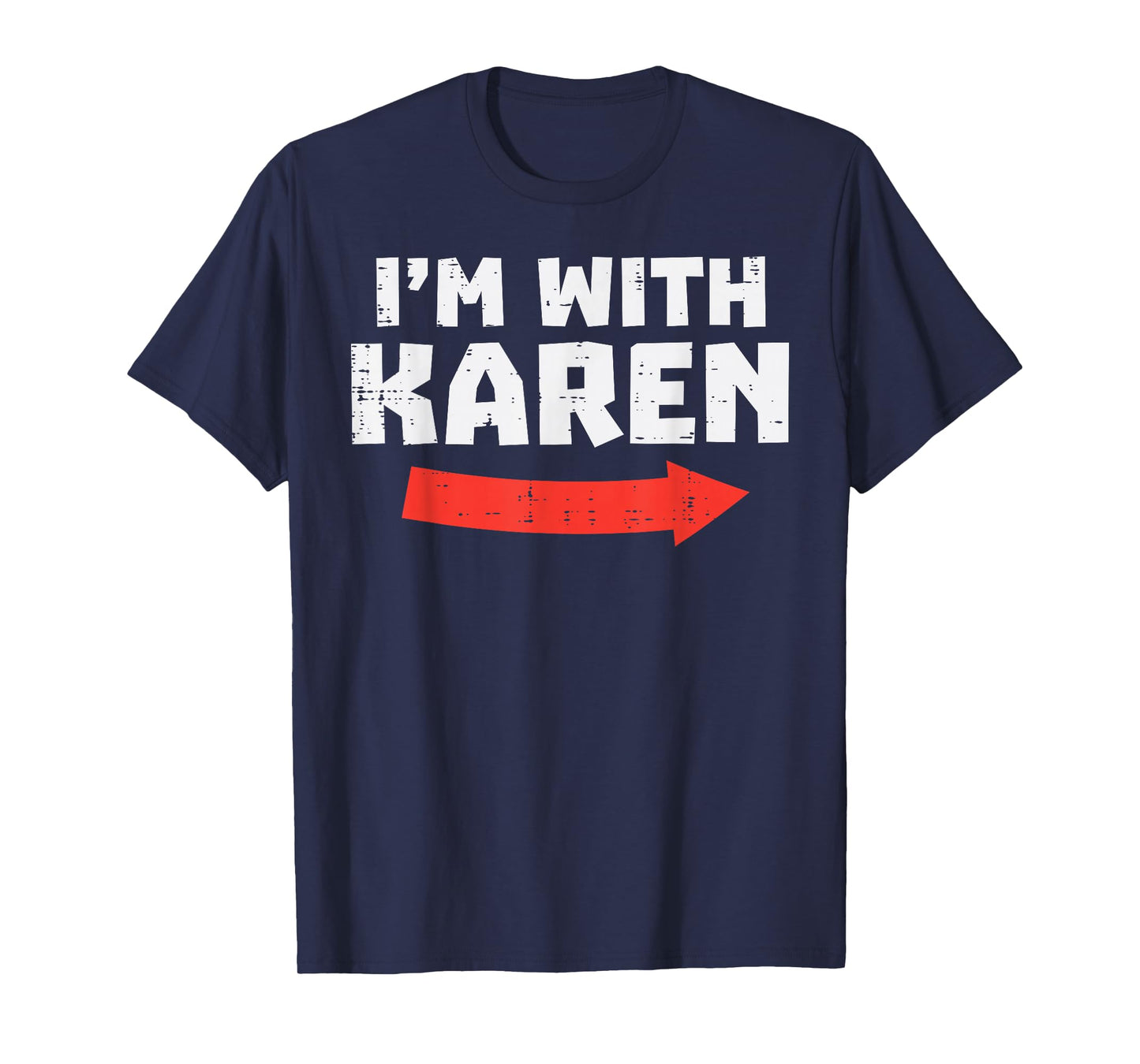 Im With Karen Funny Matching Couples Halloween Meme Him Men T-Shirt