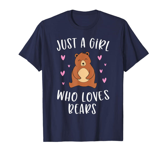 Just A Girl Who Loves Bears Cute Brown Bear Lover T-Shirt