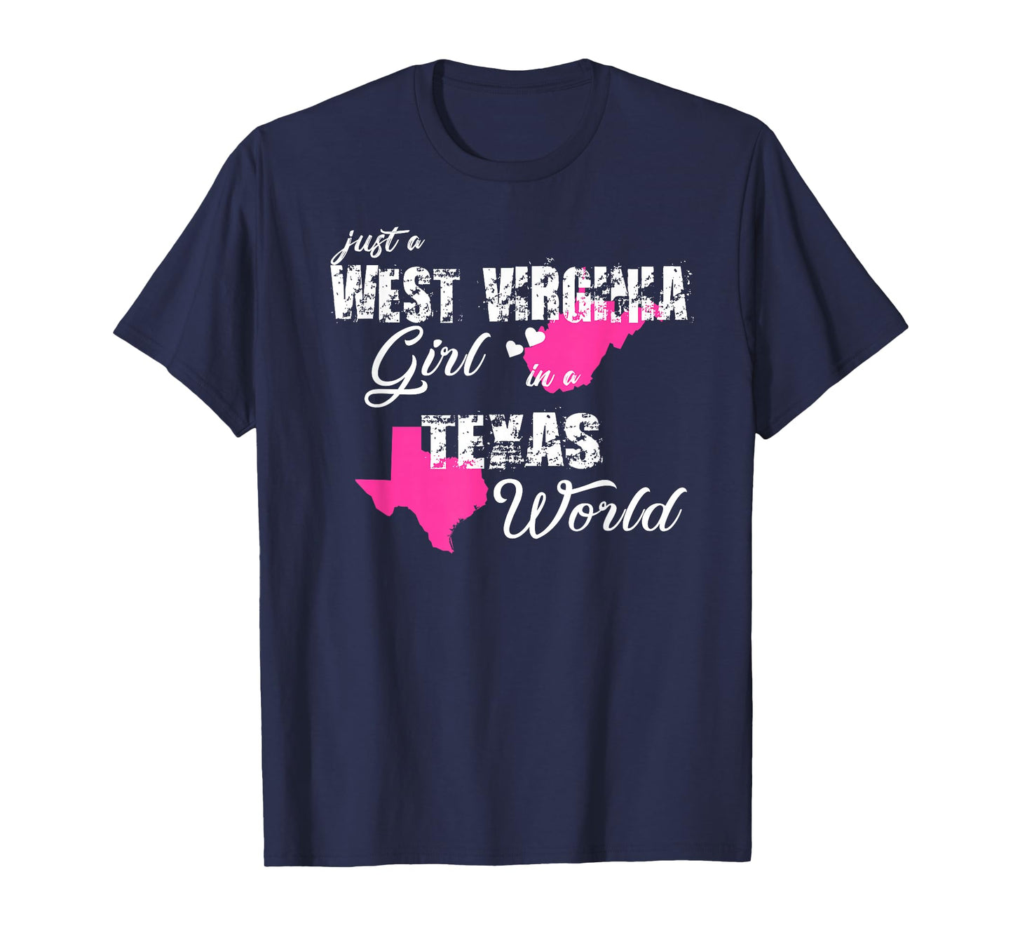 West Virginia Shirts Just a West Virginia girl in a Texas T-Shirt