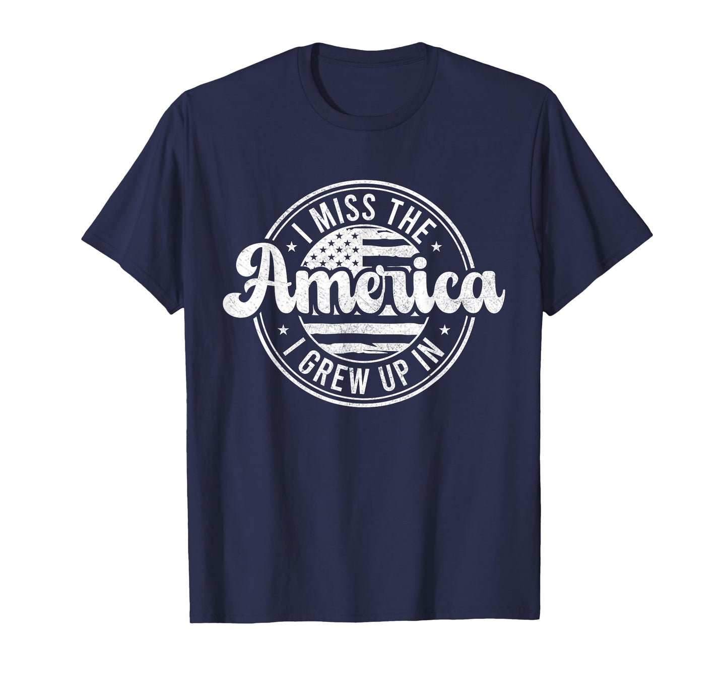 I Miss The America I Grew Up In American Flag Vintage T-Shirt