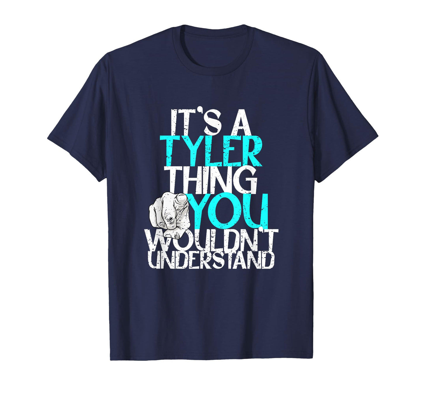 Custom Tyler Gifts & Accessories for Men It's A Tyler Thing You Wouldn't Understand T-Shirt