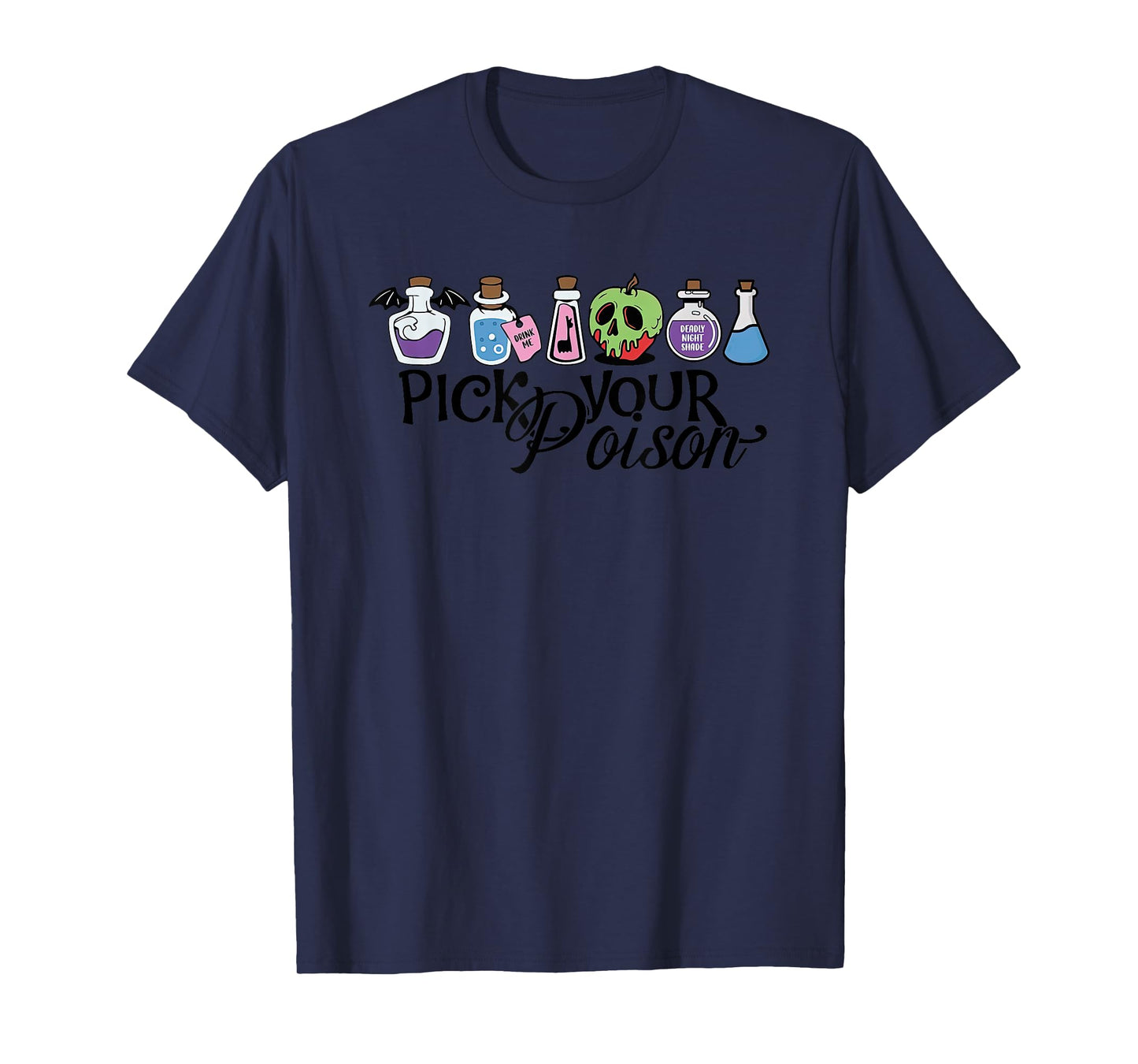 Pick Your Poison Cute Halloween Spooky Trick Or Treat T-Shirt
