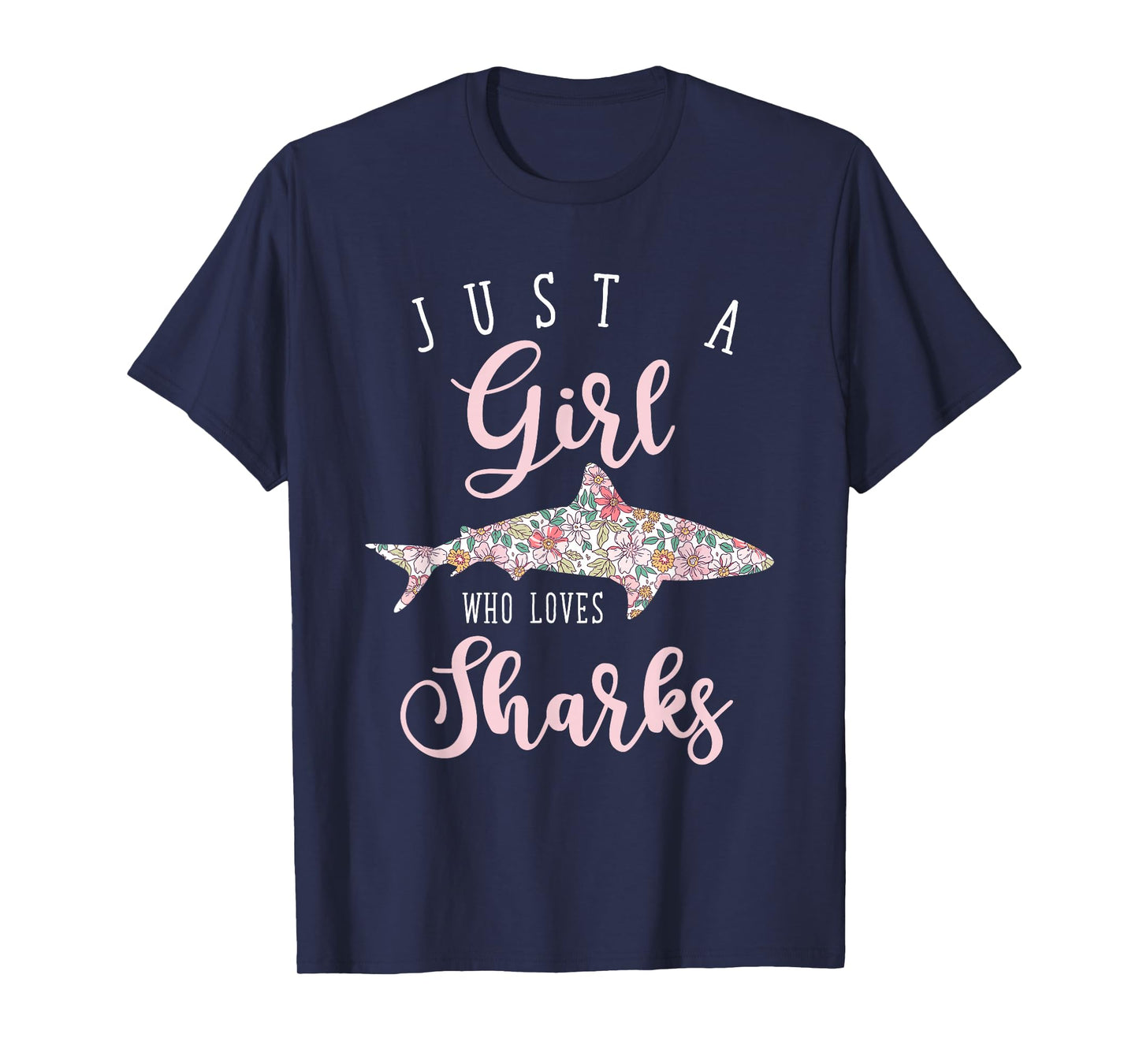 Just A Girl Who Loves Sharks T-Shirt