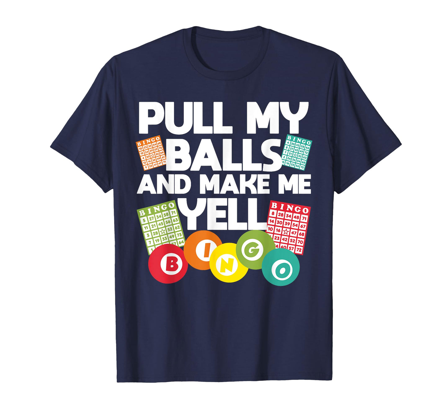 Funny Bingo For Men Women Lucky Bingo Lover Caller Gambling T-Shirt