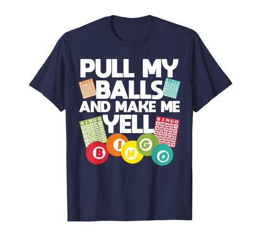 Funny Bingo For Men Women Lucky Bingo Lover Caller Gambling T-Shirt