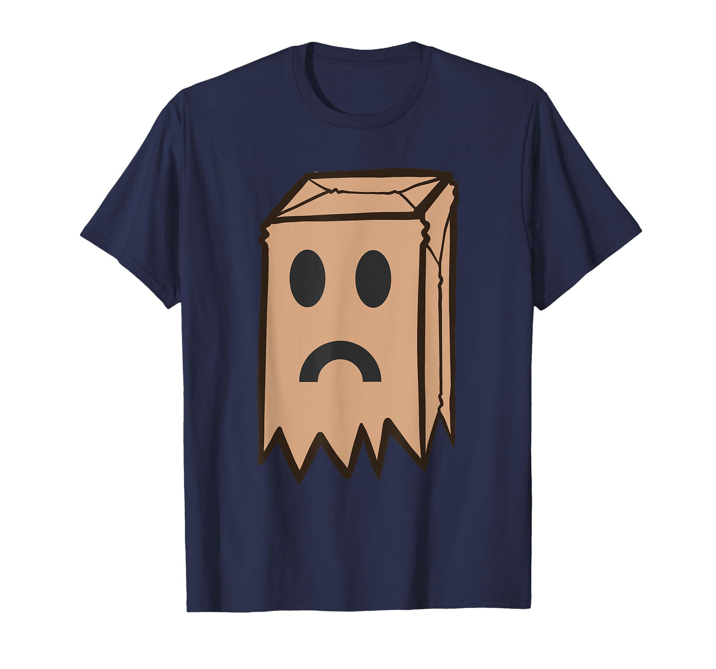 Funny Brown Paper Bag With Face - Wearing a Brown Paper Bag T-Shirt
