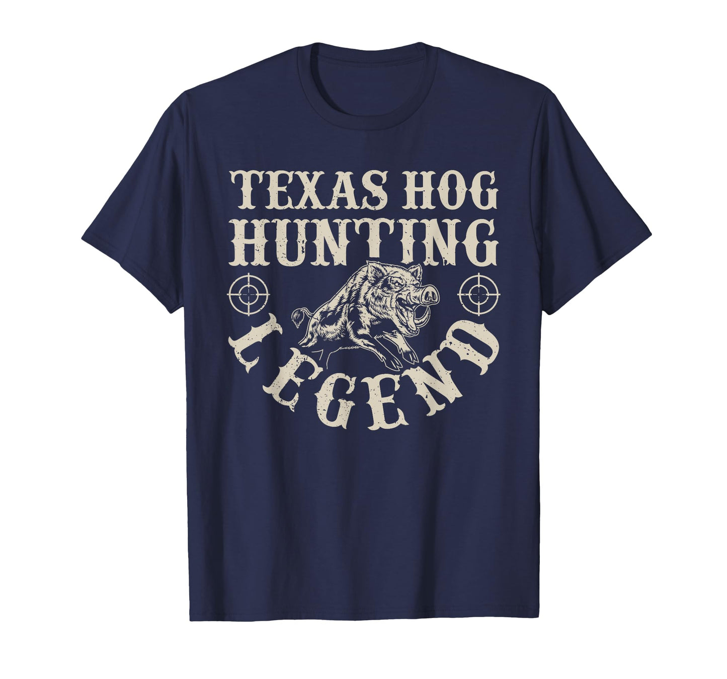 Texas Hog Hunting Legened Wild Hog Hunter T-Shirt