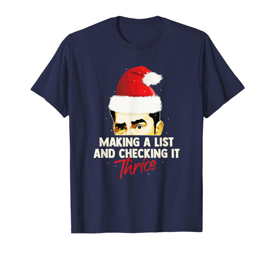 Making A List And Checking It Thrice Funny Christmas Saying T-Shirt