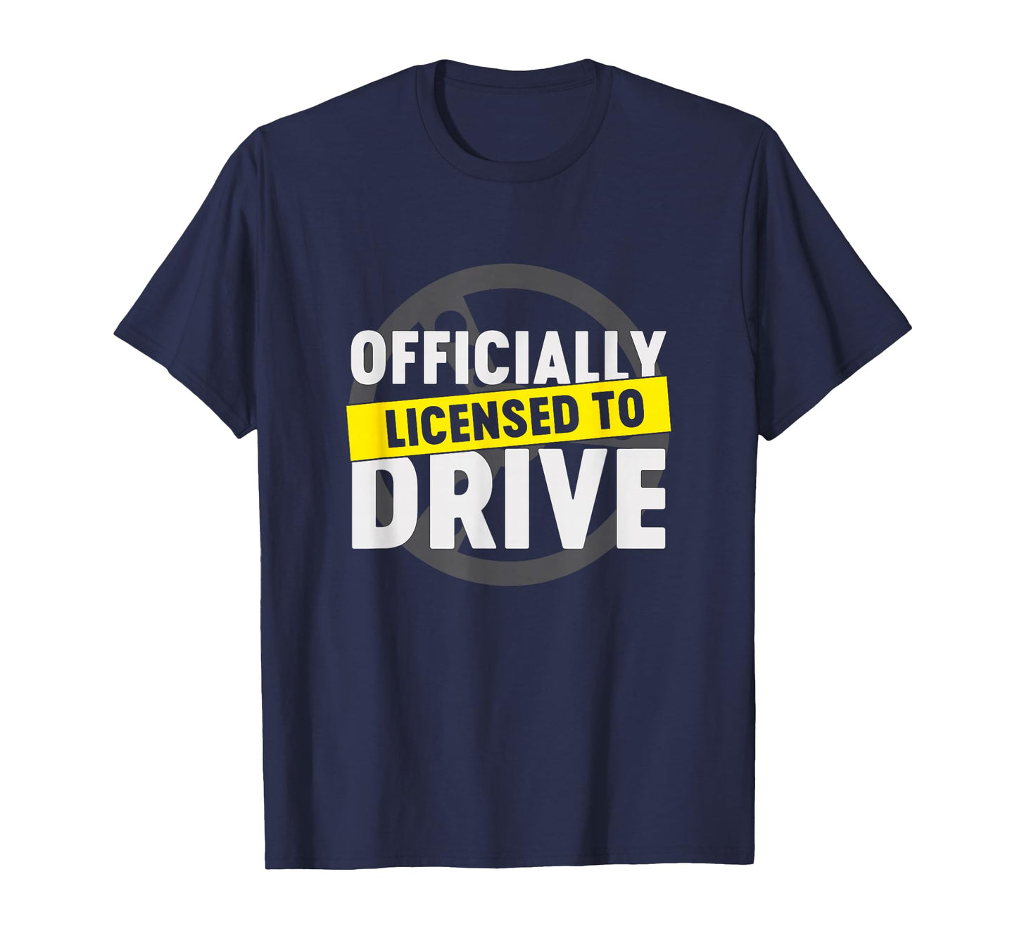 Licensed to Drive Cool Passed License Test New Driver Gift T-Shirt