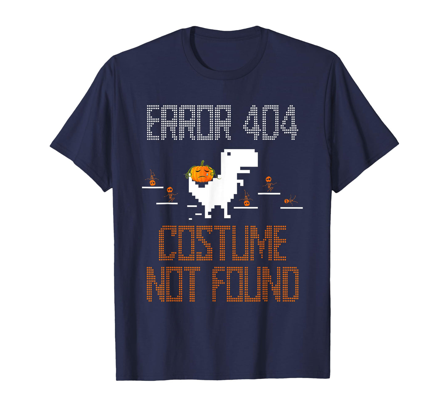 Error Costume Not Found Halloween Computer Programmer Coder T-Shirt