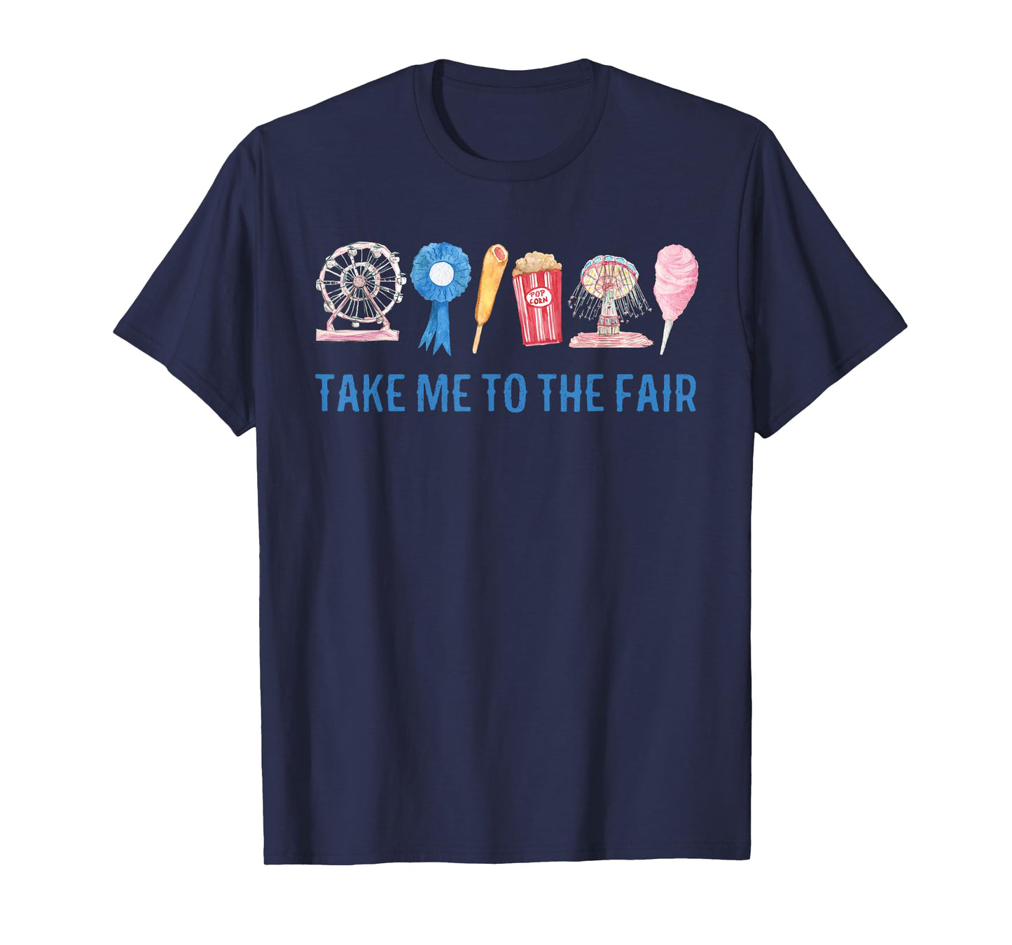 TAKE ME to The FAIR, County FAIR Birthday TEE, State FAIR T-Shirt