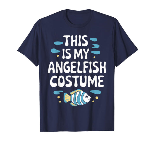 This is my ANGELFISH Costume Halloween Simple Costume T-Shirt