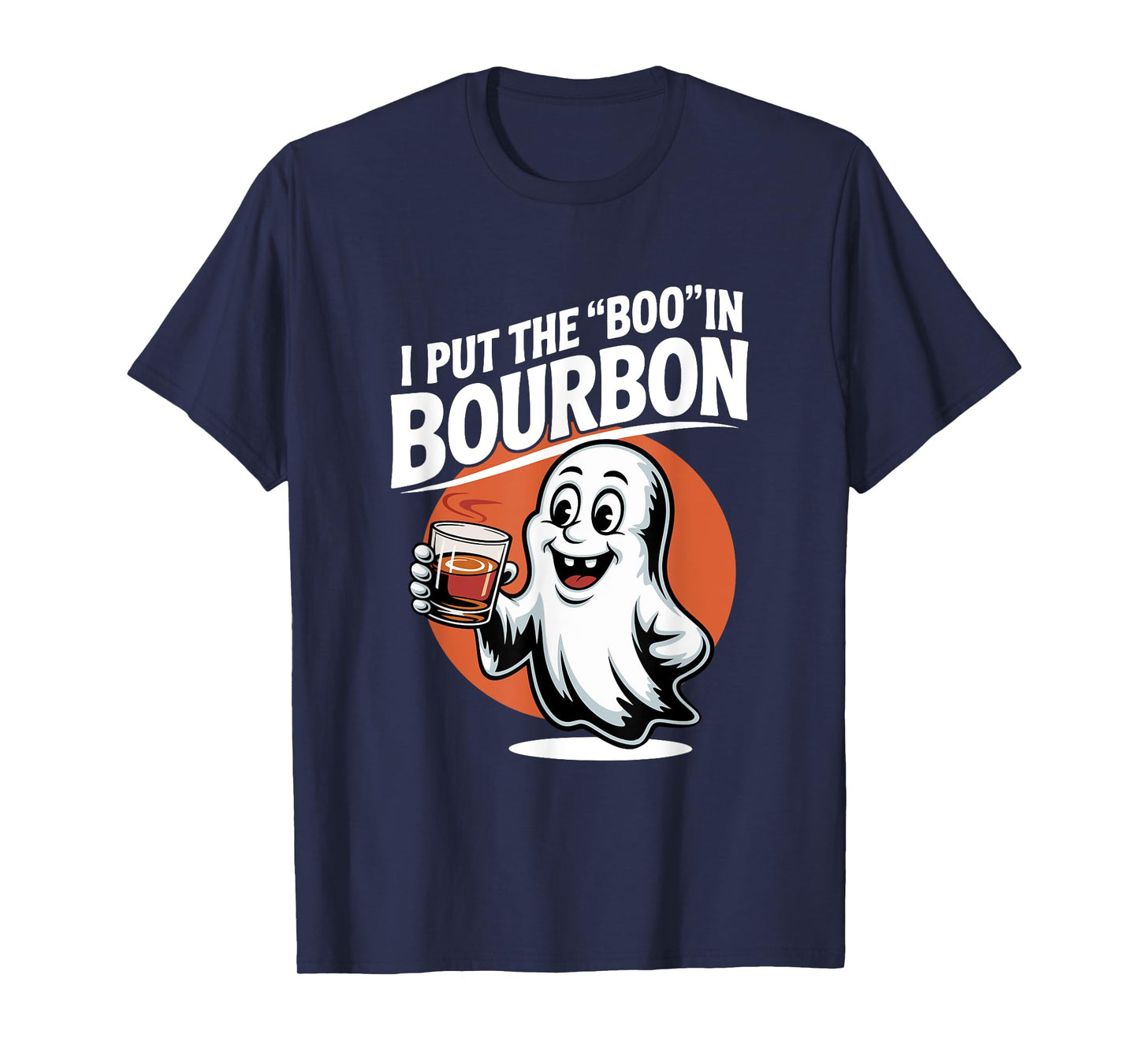 I Put The Boo In Bourbon Lovers Funny Halloween Ghost Booze T-Shirt