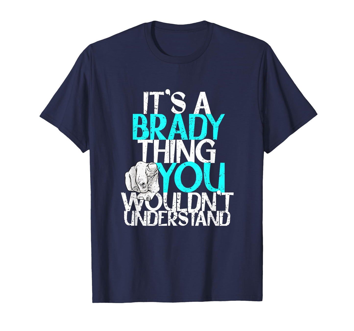 It's A Brady Thing You Wouldn't Understand T-Shirt