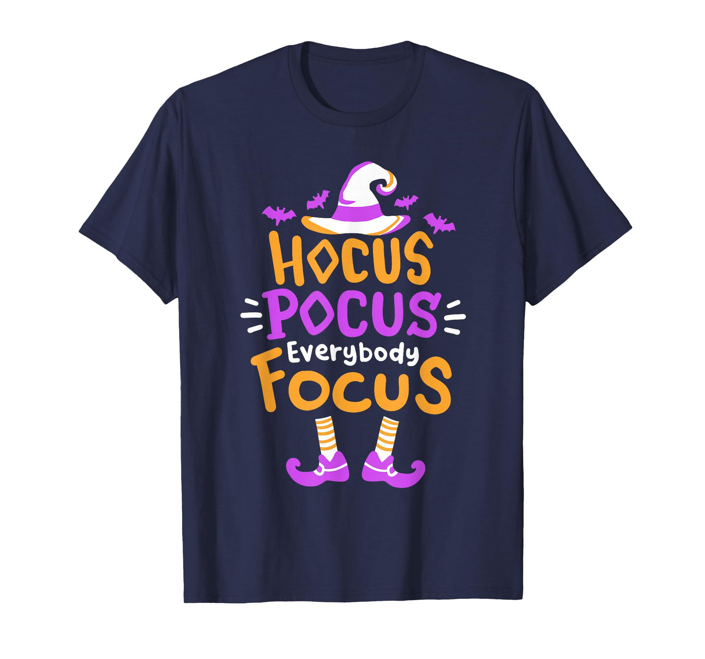 Hocus Pocus Everybody Focus Funny Halloween Costume Teachers T-Shirt