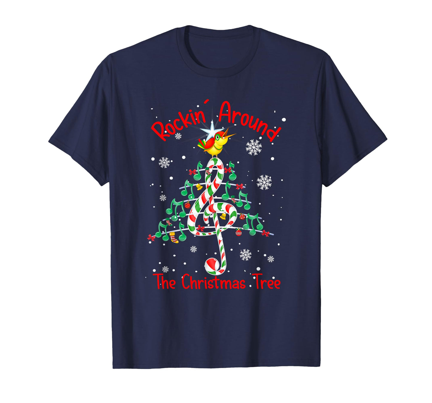 Rockin' Around The Christmas Tree Music Note Music Teacher Men Women T-Shirt