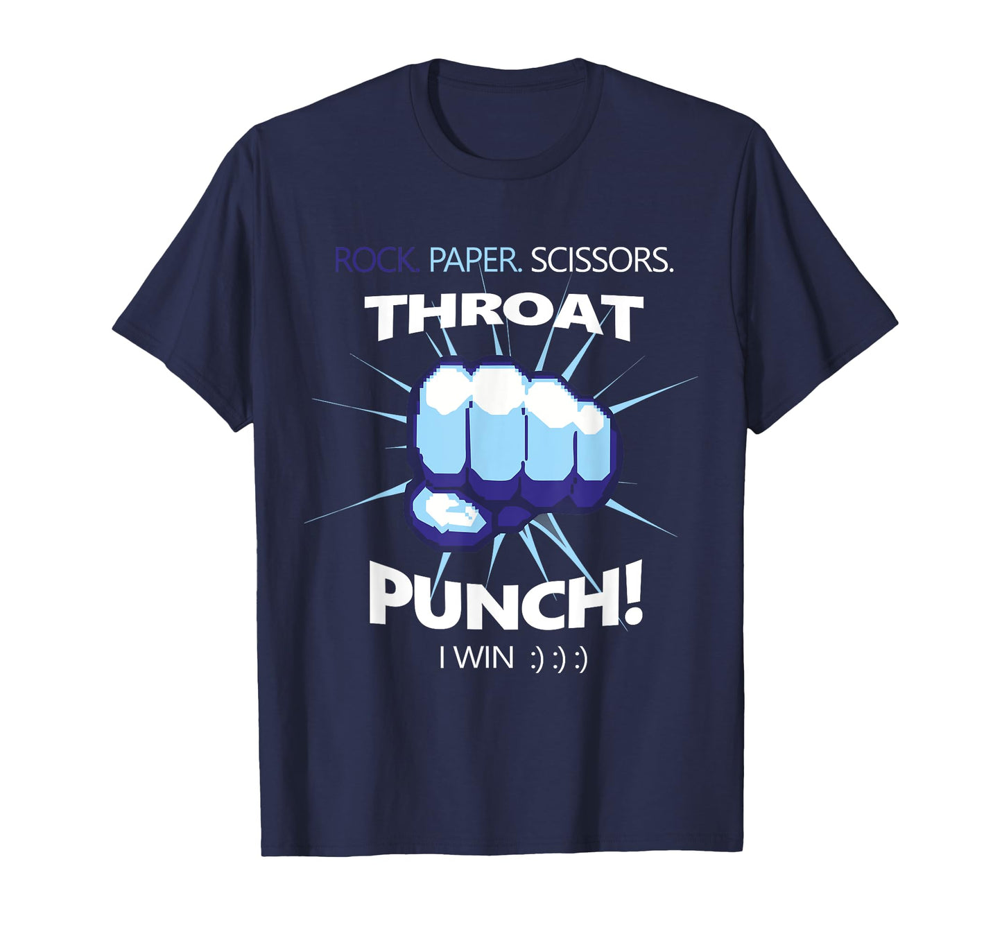 Rock Paper Scissors Throat Punch - I Win Cool Funny T-Shirt