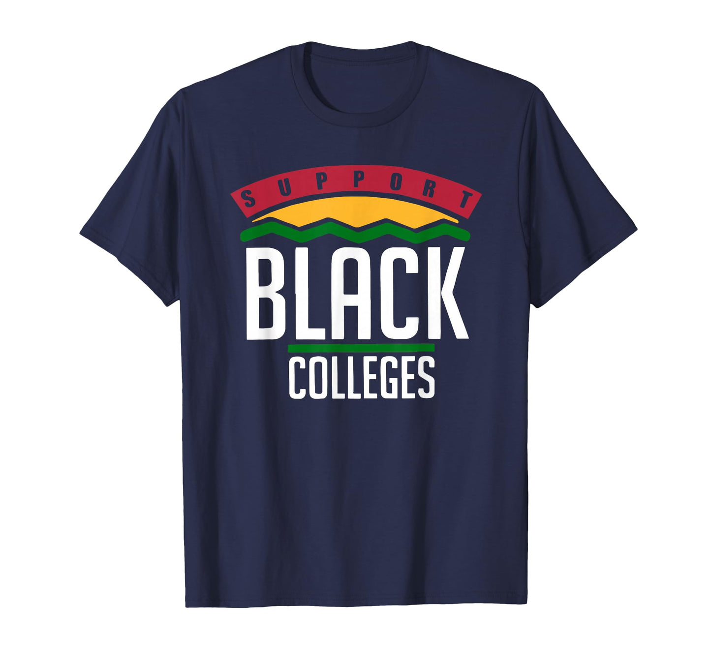 Support Black Colleges T-Shirt