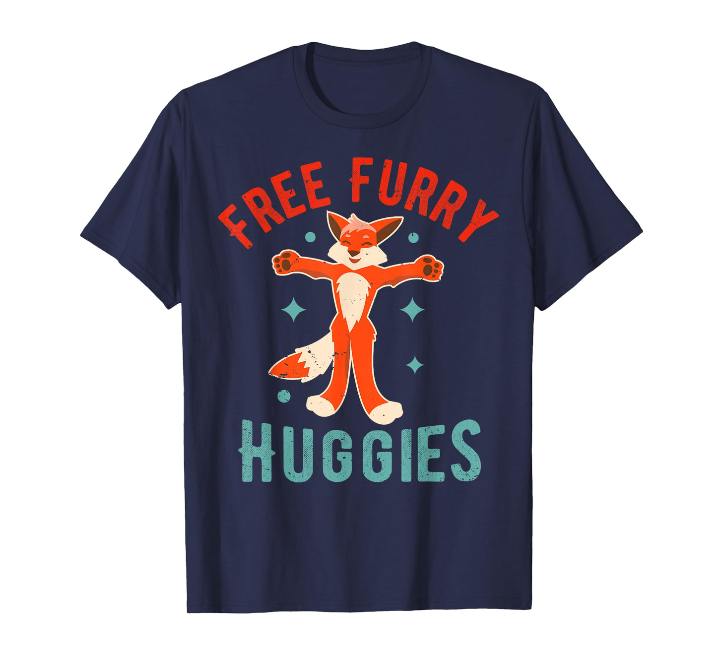 Free Furry Huggies - Fursuit Lover Furry Fandom Saying T-Shirt