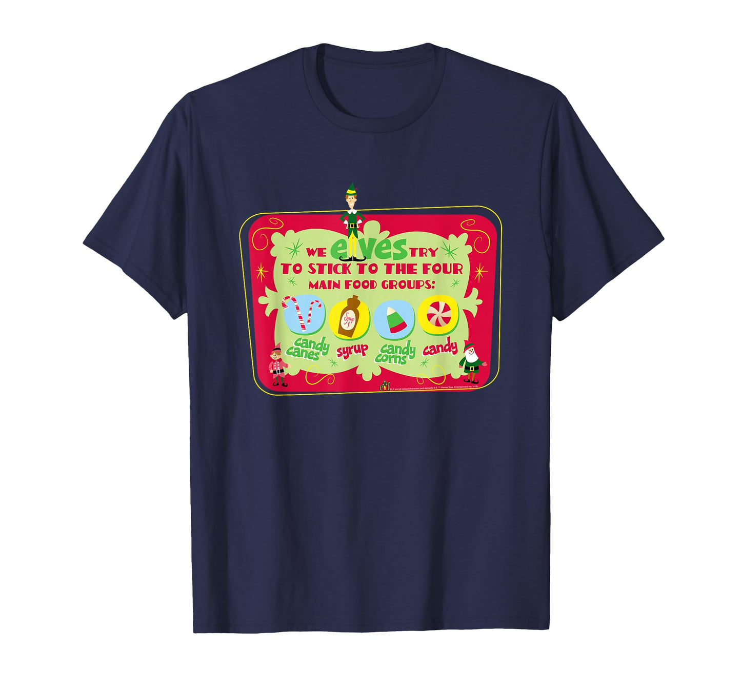 Elf Movie Stick to the 4 Main Food Groups T-Shirt