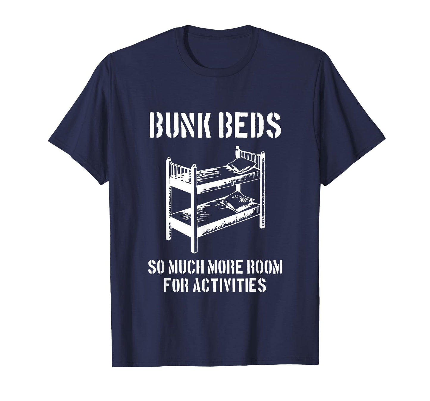 More Room for Activities - Movie Quote Funny Film Lover Gift T-Shirt