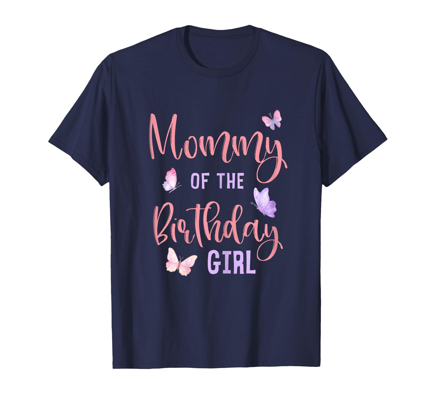 Mommy of The Birthday Girl Butterfly Party Matching Family T-Shirt