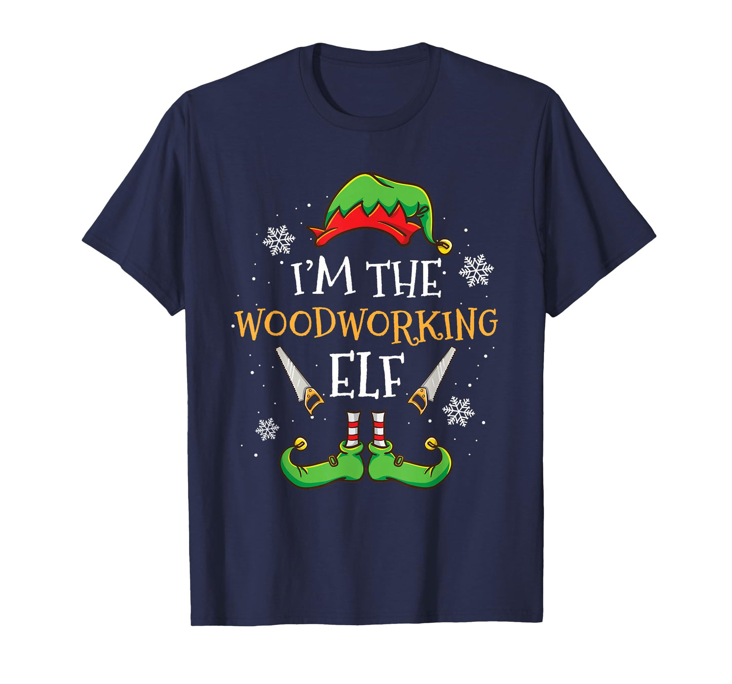 Im The Woodworking Elf Christmas T-Shirt