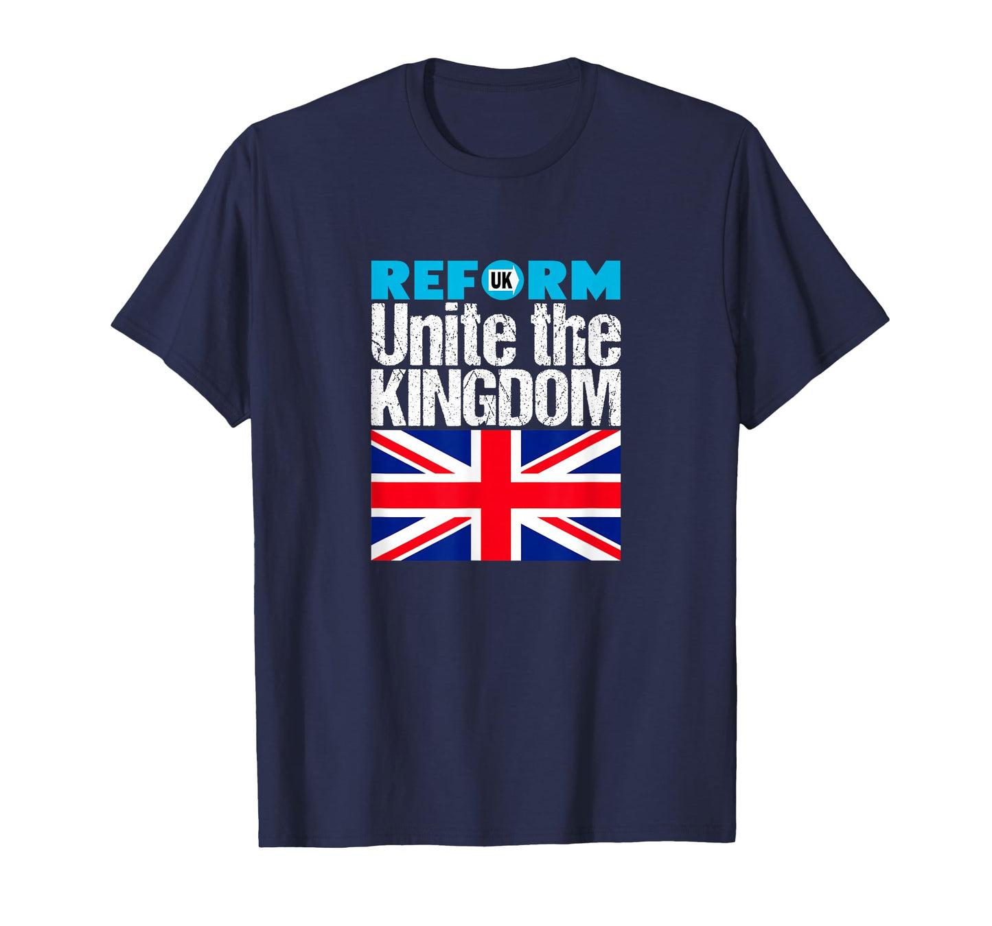 Unite The Kingdom – Reform UK - Patriotic Hope for Britain T-Shirt