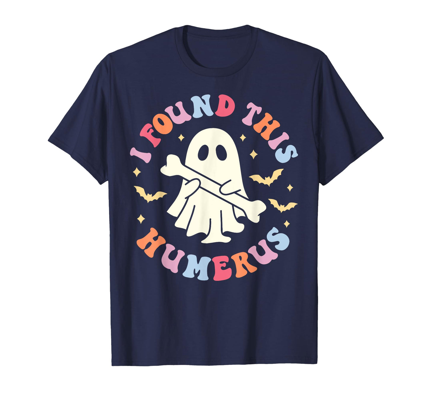 I Found This Humerus Shirt Ghost Nurse Halloween Costume T-Shirt