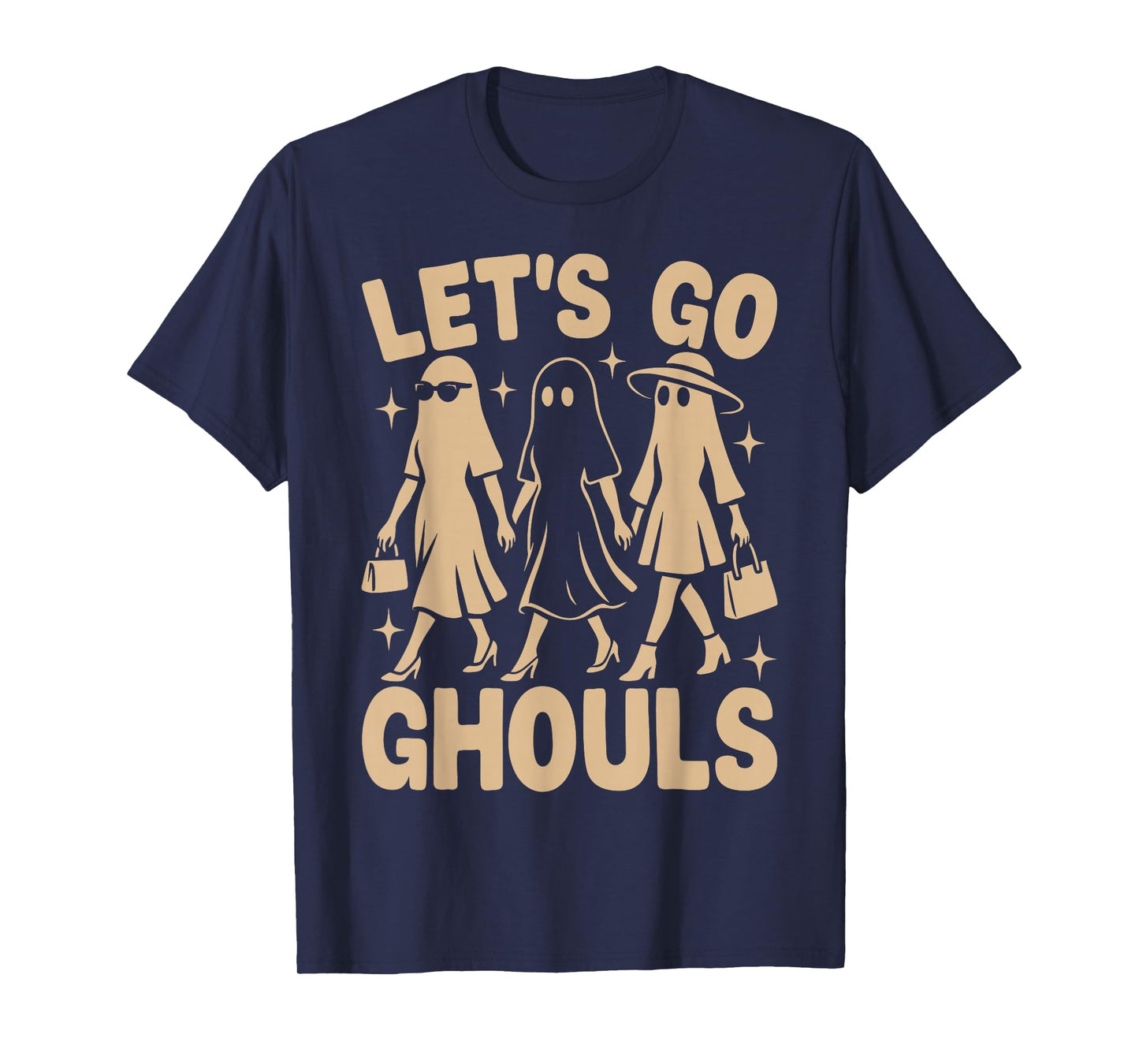 Lets Go Ghouls Retro Halloween Costume Party Women Ghosts T-Shirt