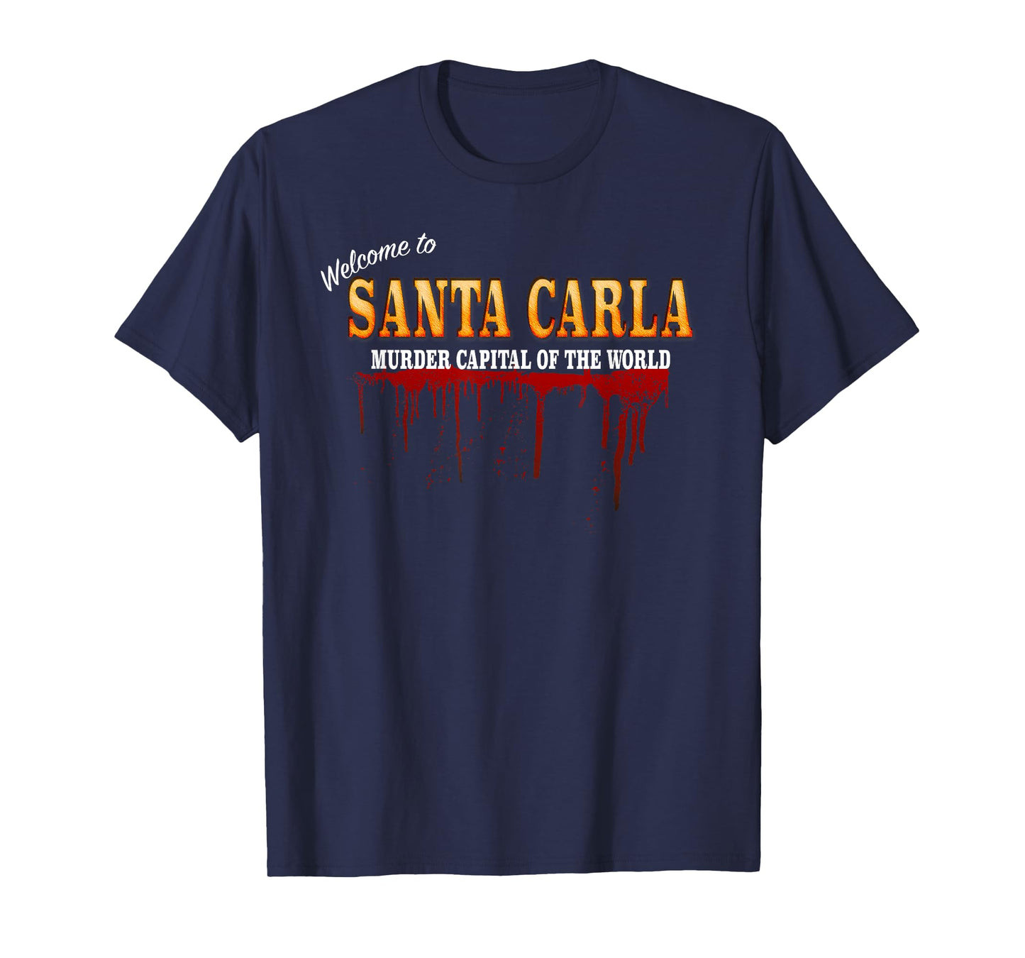 Welcome to Santa Carla - Vintage Retro Vampire Movie T Shirt T-Shirt