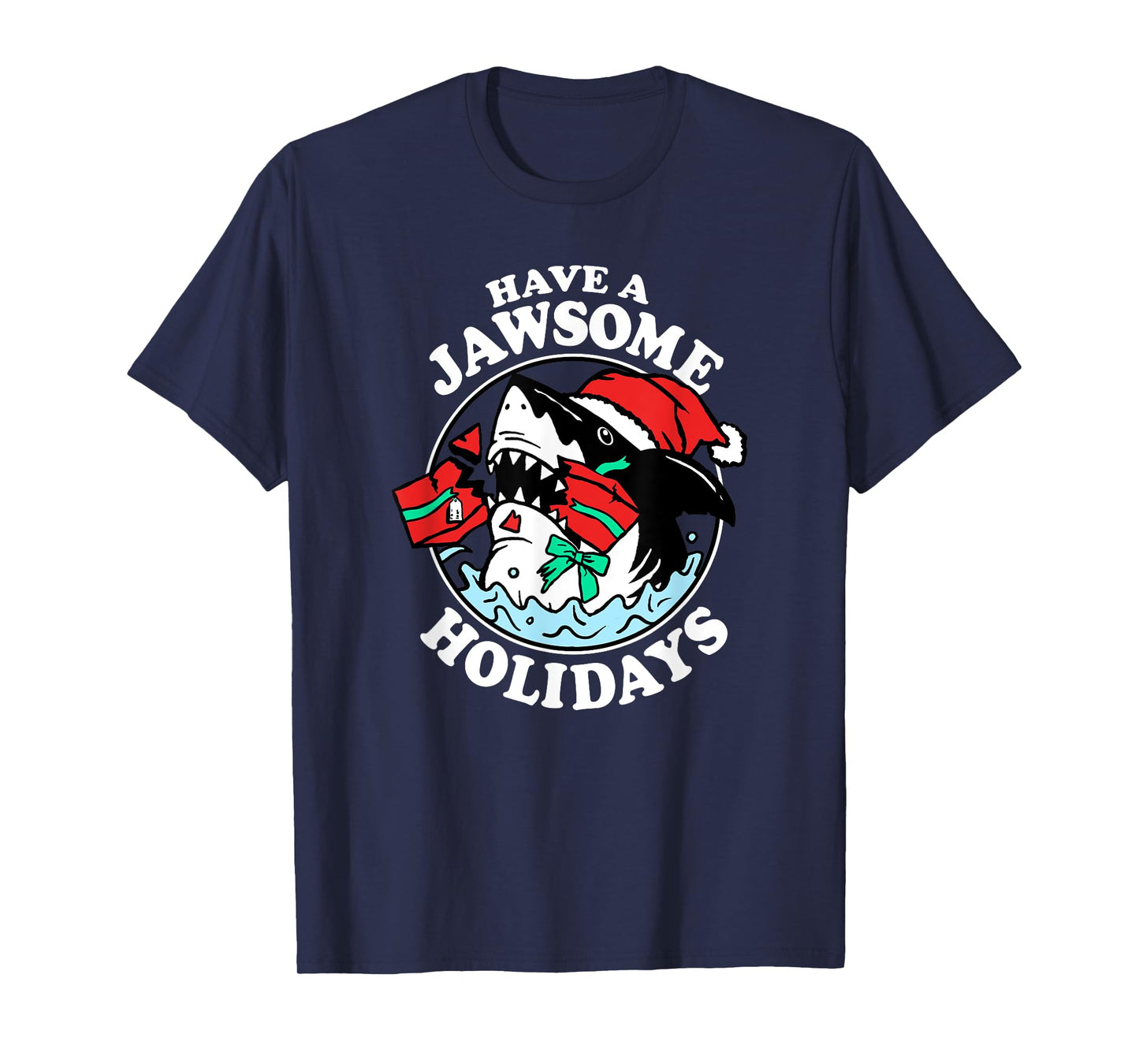 Trendy Christmas Have A Jawsome Holidays Christmas Shark T-Shirt