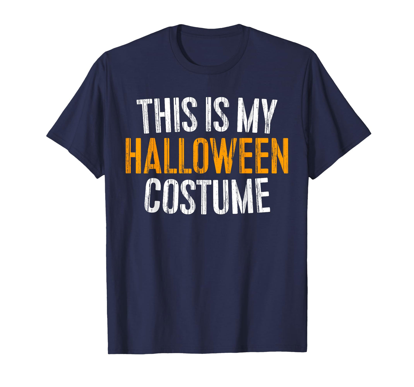 This Is My Halloween Costume Shirt Adult Men Women Kids T-Shirt
