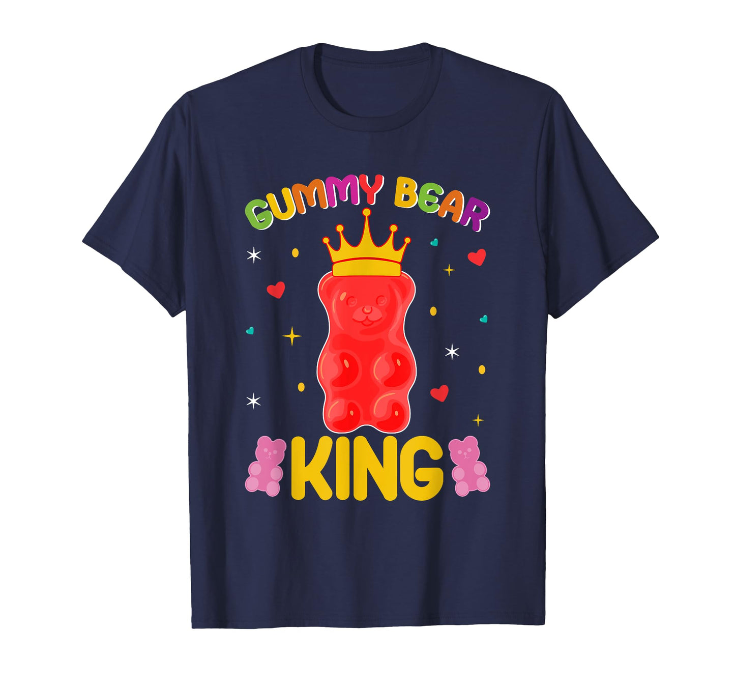Gummy Bear King Sweet Candy Gummy Bear King T-Shirt
