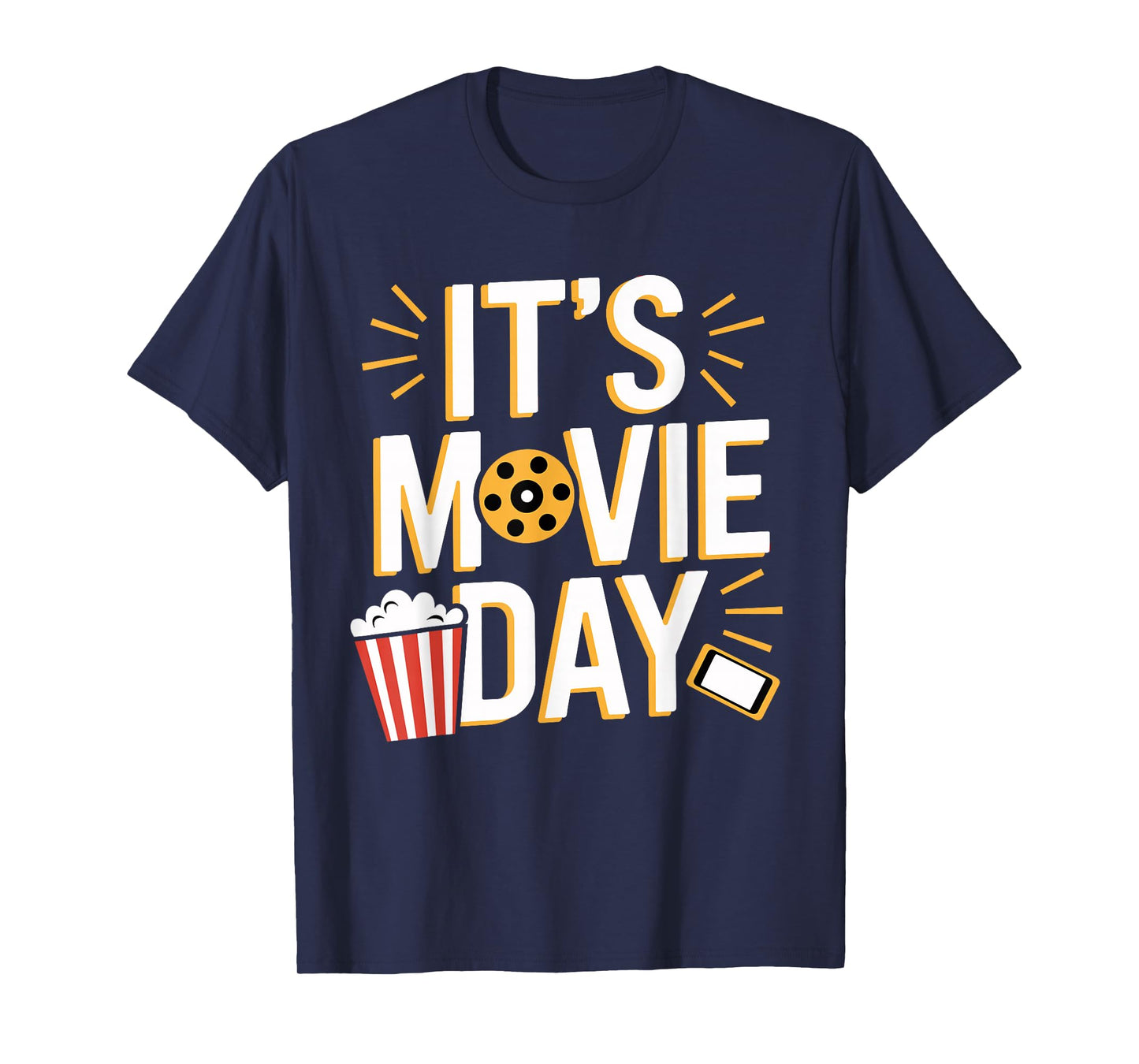 It's Movie Day Apparel for Film Buff | Cinema Movie T-Shirt