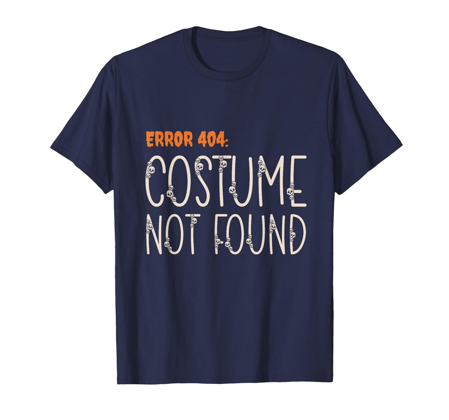 Error 404 Costume Not Found Outfit Funny Lazy Halloween T-Shirt
