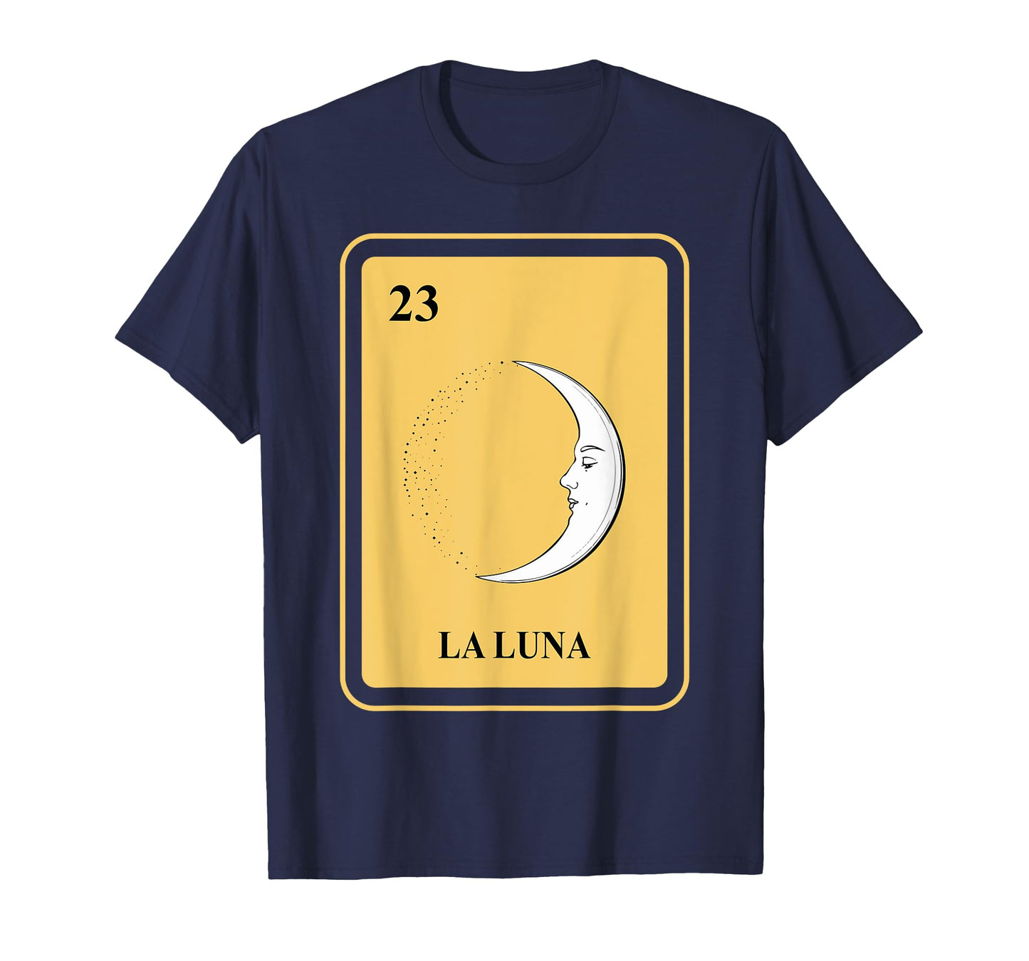 Mexican La Luna Lottery Traditional Moon Sleep for Children T-Shirt