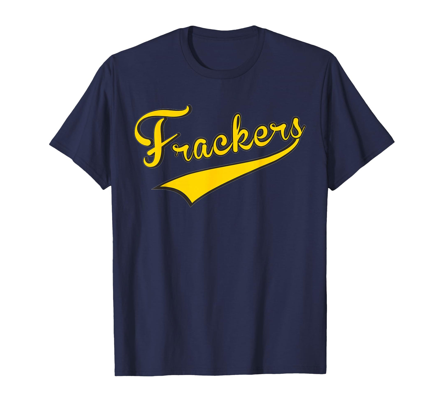 Brockmire Inspired Frackers ~ T-Shirt T-Shirt