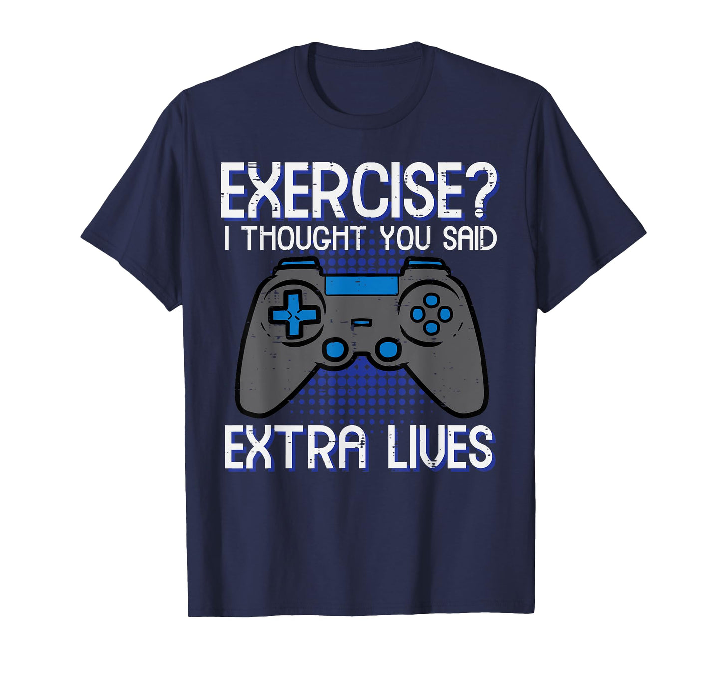 Gamer Exercise Thought Extra Lives Funny Gaming Men Boys Kid T-Shirt