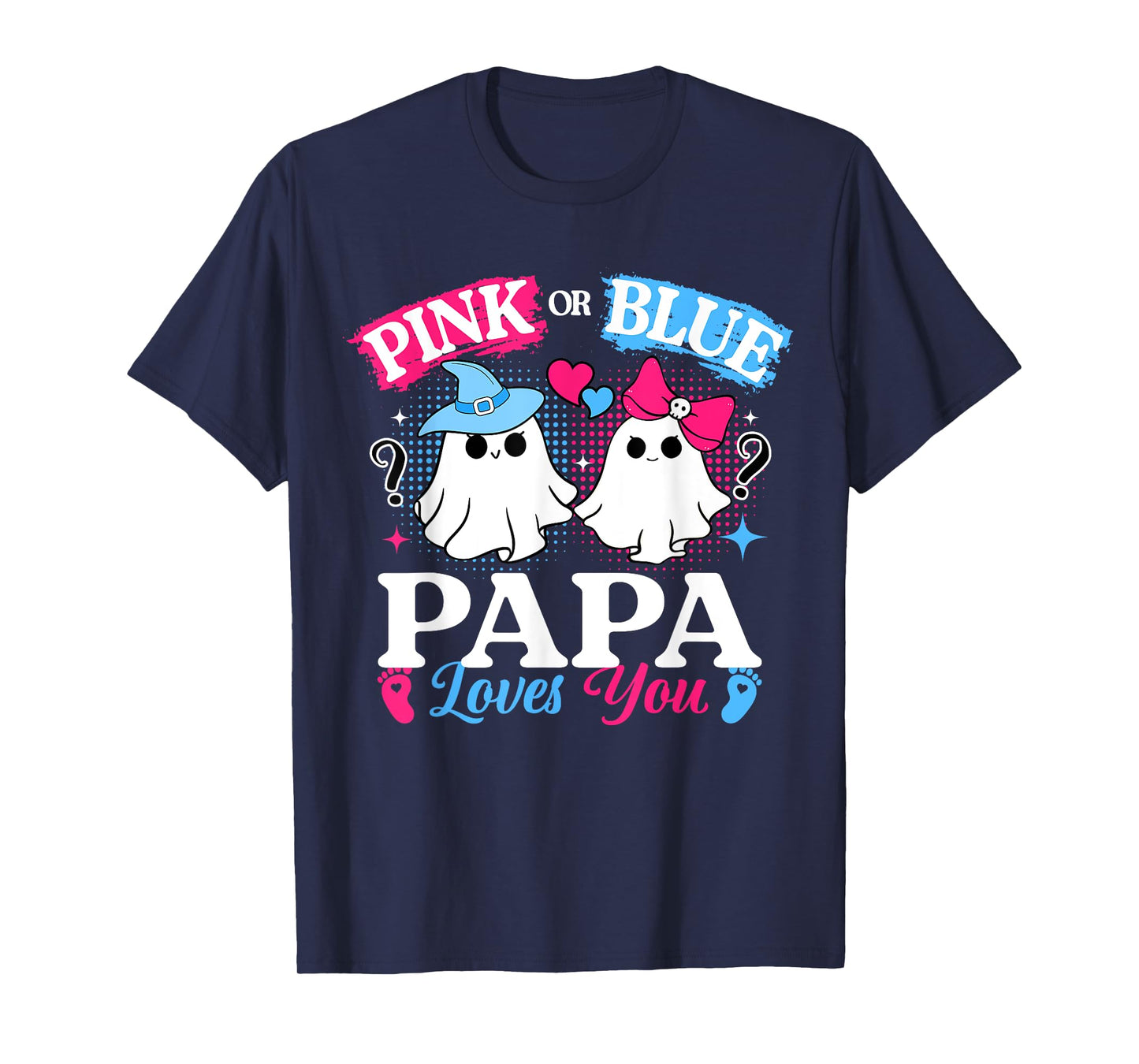 Pink or Blue Papa Loves You Gender Reveal Halloween T-Shirt