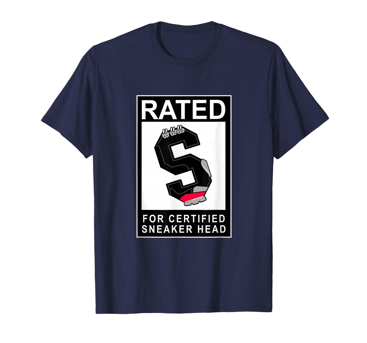 Rated S for Certified Sneaker Head Graphic T-Shirt
