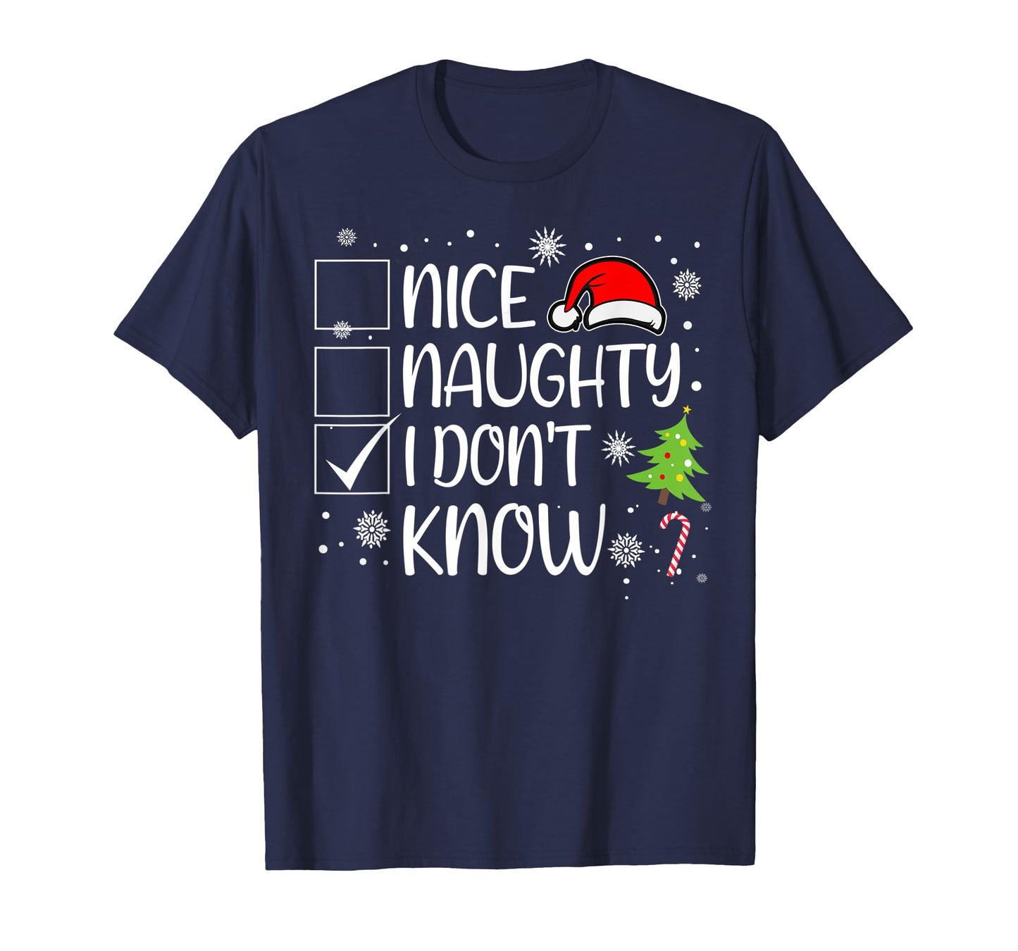 Nice Naughty I Don't Know Christmas Naughty Family Group T-Shirt