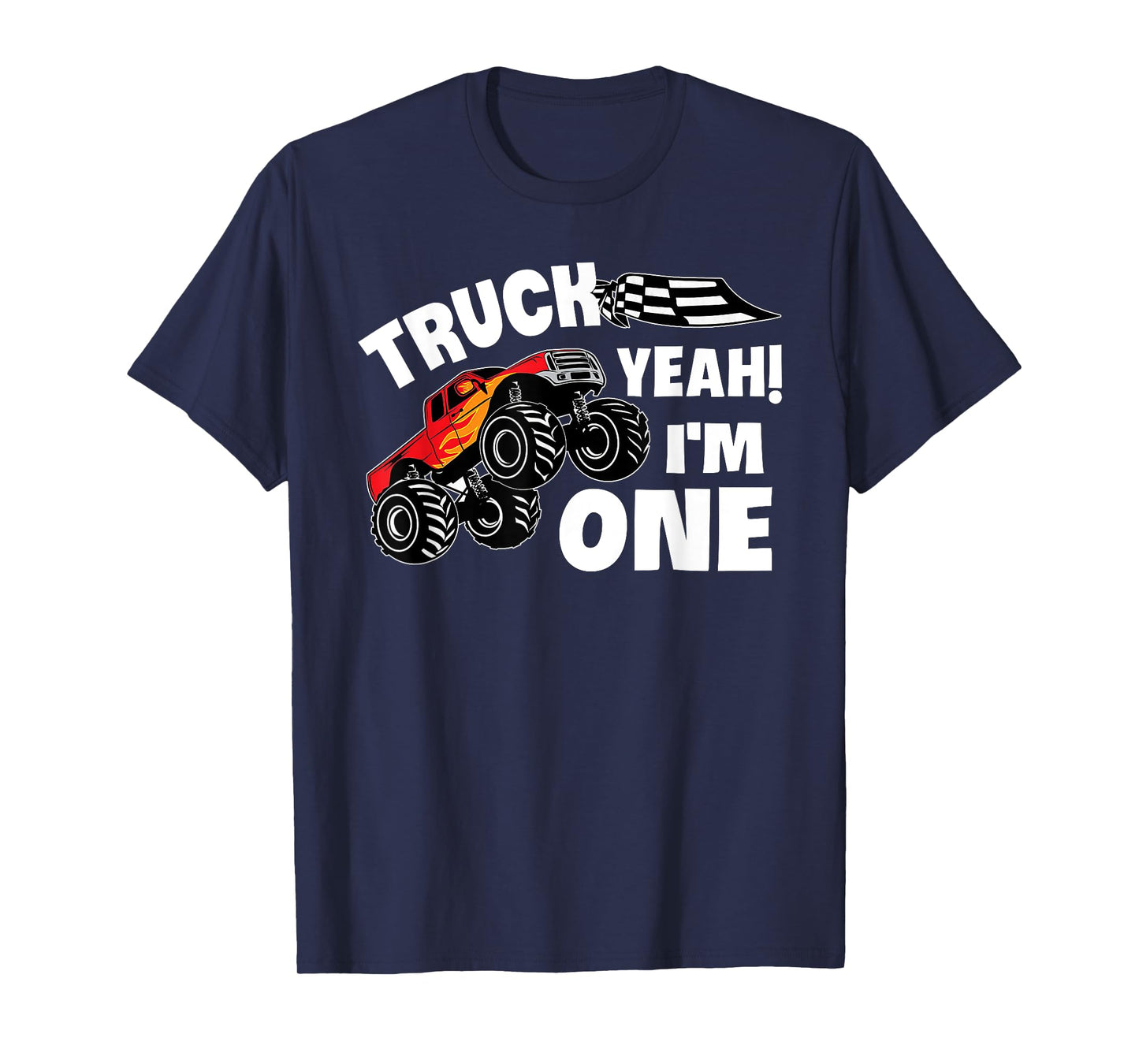 Truck Yeah I'm One Year Old 1st Birthday Monster Truck T-Shirt