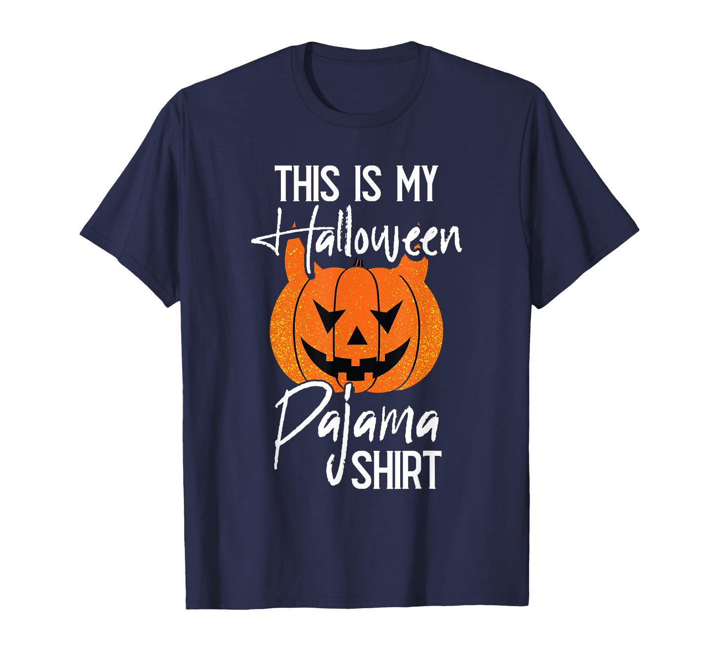 This is My Halloween Pajama DIY Halloween Costume Pumpkin T-Shirt
