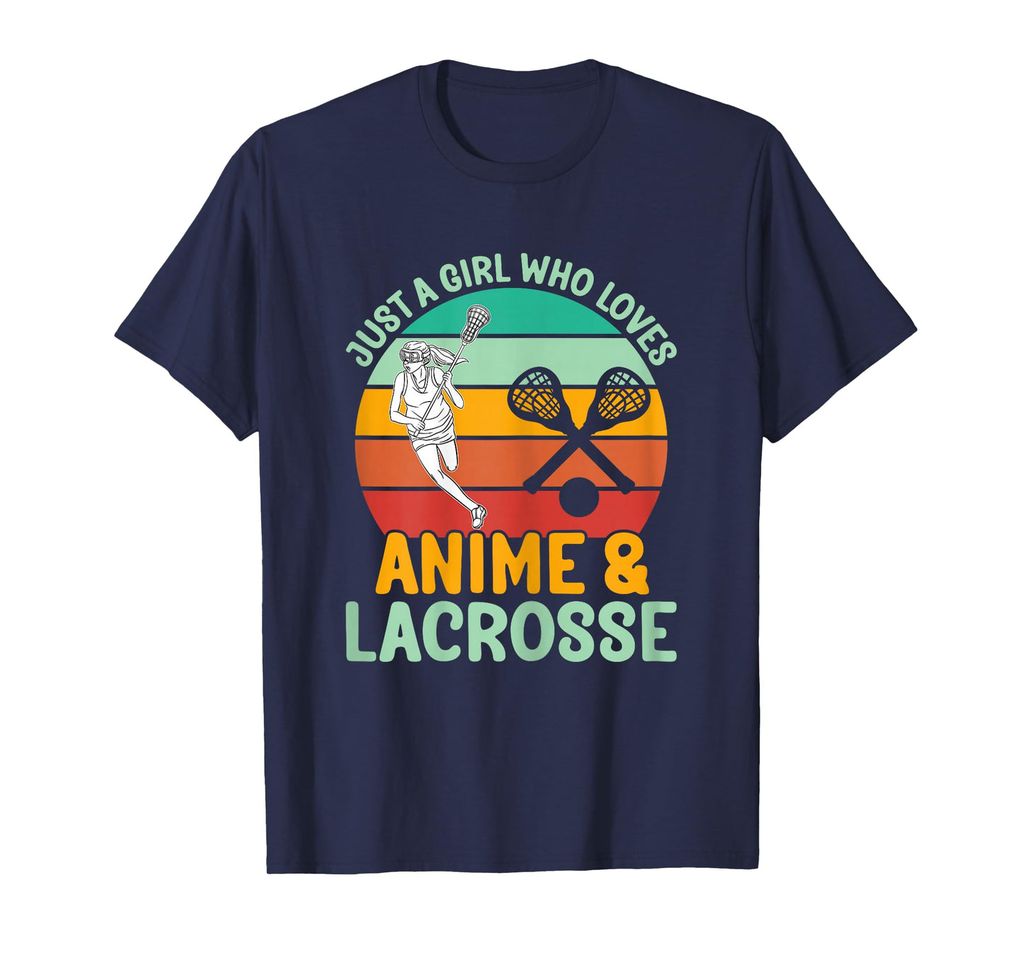 Just a Cute Girl Who Loves Anime & Lacrosse T-Shirt