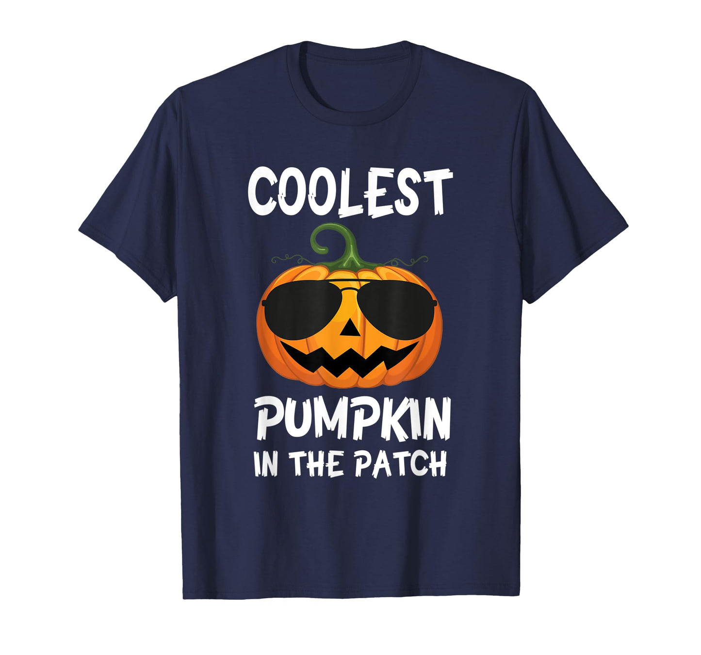 Coolest Pumpkin In The Patch Halloween Kids Boys Girls Men T-Shirt
