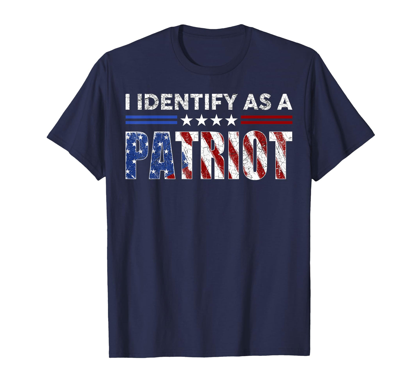 I Identify As A Patriot American Flag Veterans Patriotism T-Shirt